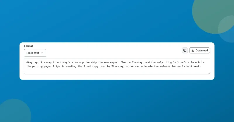 The audio transcription tool showing a finished plain-text transcript of a short standup recording, with a Format selector, Copy, and Download.